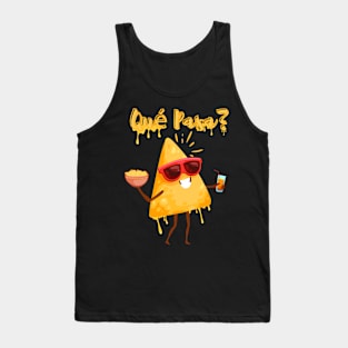 Que Pasa Nachos Tank Top